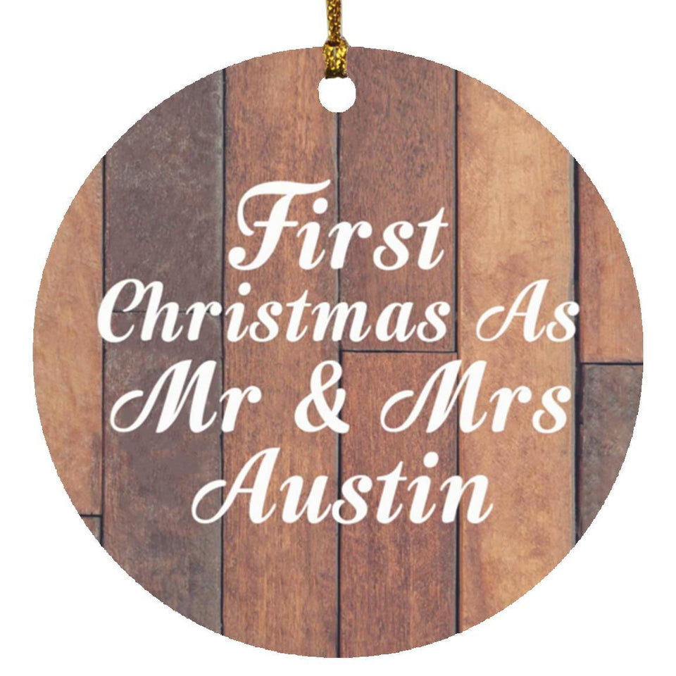 First Christmas As Mr & Mrs Austin - Circle Ornament E
