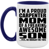 Proud Carpenter Mom Of Awesome Son - 15oz Accent Mug Purple