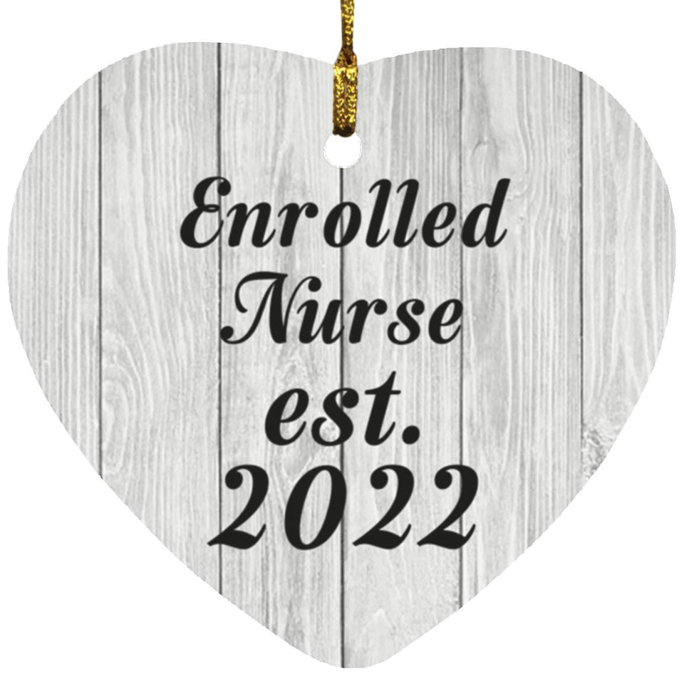 Enrolled Nurse Established Est. 2022 - Heart Ornament F