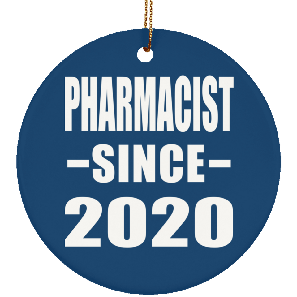 Pharmacist Since 2020 - Circle Ornament