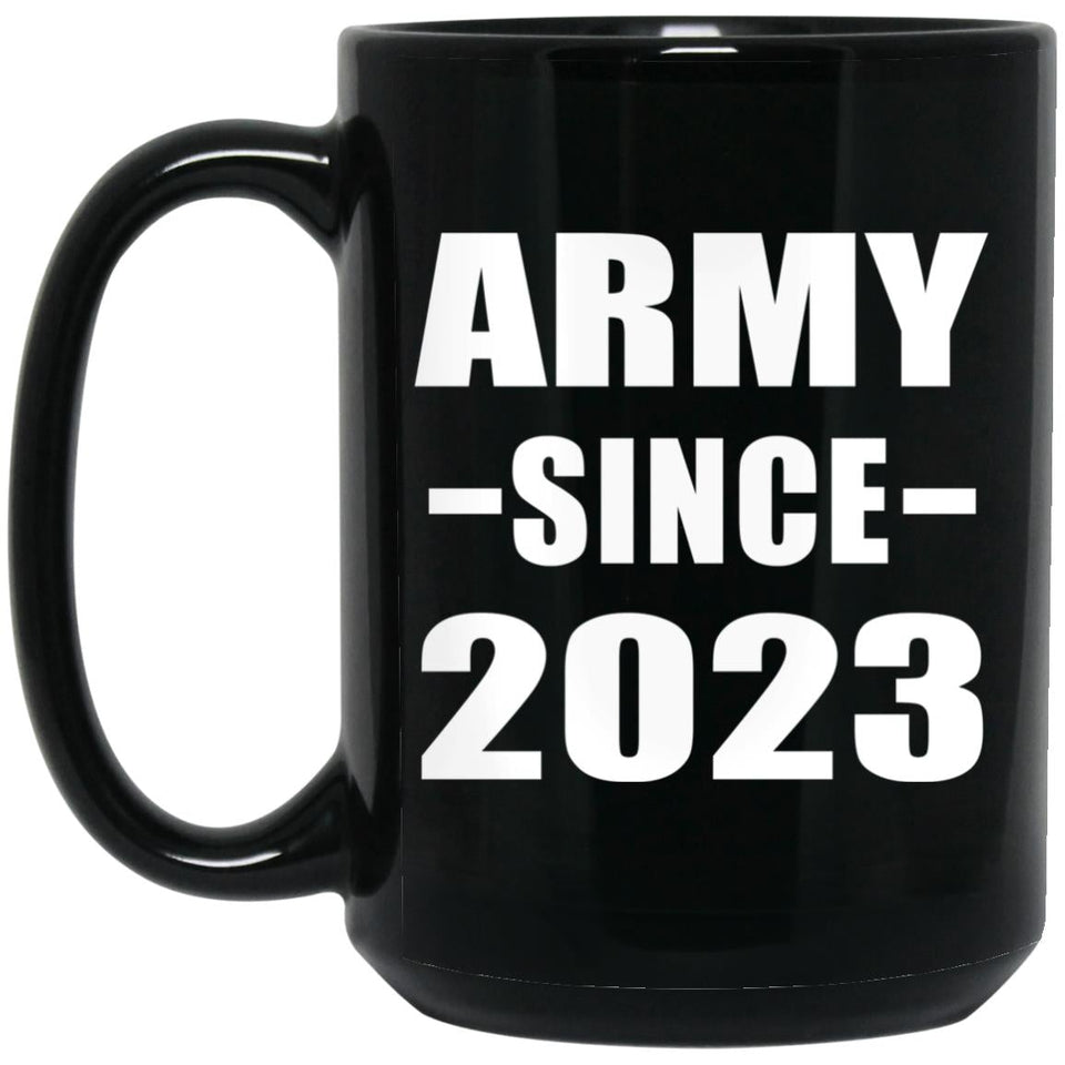 Army Since 2023 - 15oz Coffee Mug Black