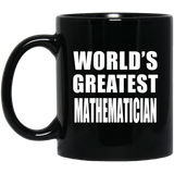 World's Greatest Mathematician - 11 Oz Coffee Mug Black