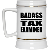 Badass Tax Examiner - Beer Stein