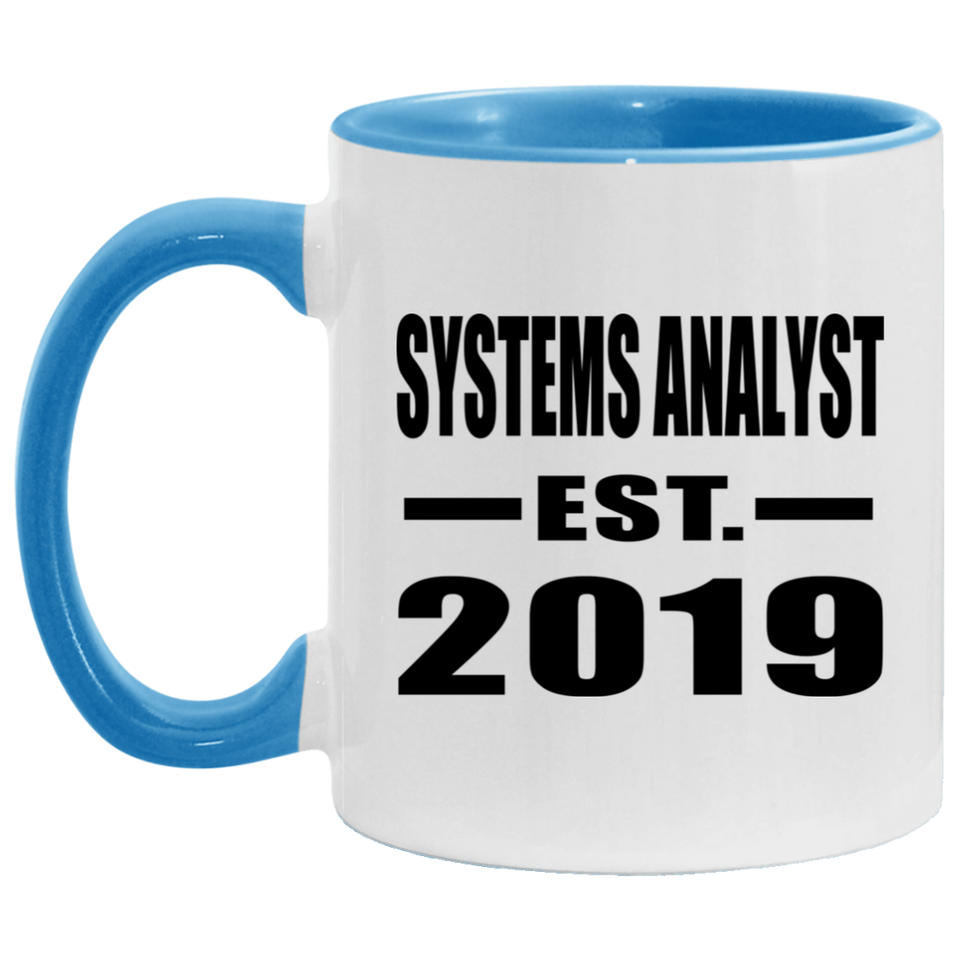 Systems Analyst Established EST. 2019 - 11oz Accent Mug Blue