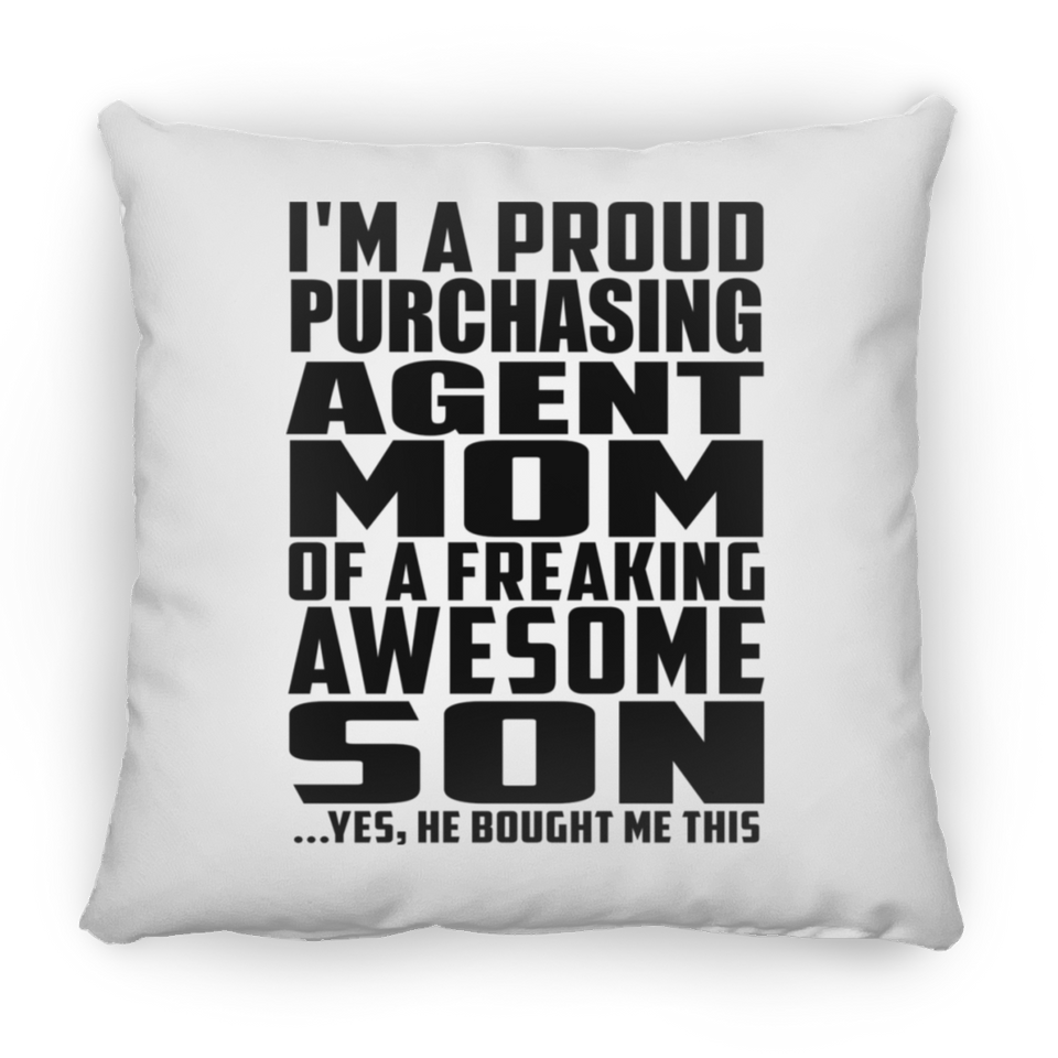Proud Purchasing Agent Mom Of Awesome Son - Throw Pillow