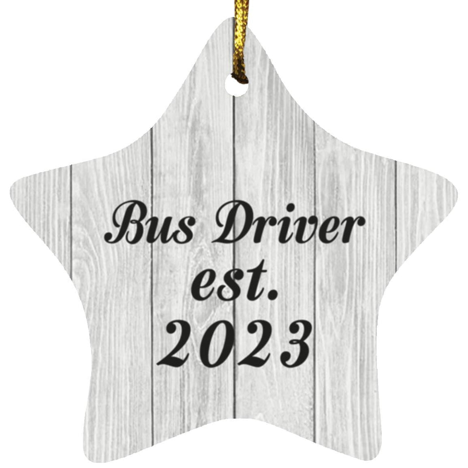 Bus Driver Established Est. 2023 - Star Ornament F
