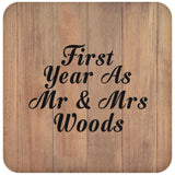 First Year As Mr & Mrs Woods - Drink Coaster C