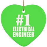 Number One #1 Electrical Engineer - Heart Ornament