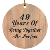49th Anniversary 49 Years Of Being Mr Perfect - Circle Ornament C