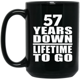 57th Anniversary 57 Years Down Lifetime To Go - 15 Oz Coffee Mug Black