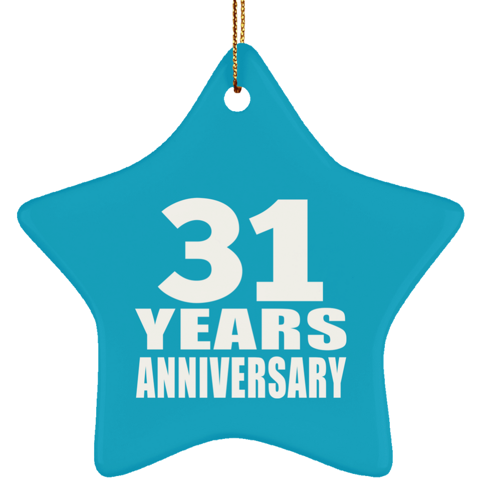 31st Anniversary 31 Years - Star Ornament