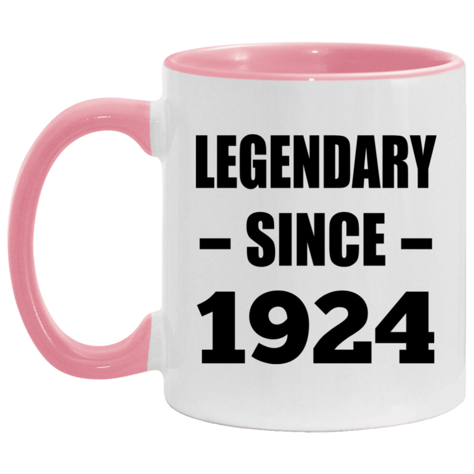 100th Birthday Legendary Since 1924 - 11oz Accent Mug Pink