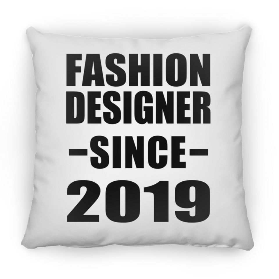 Fashion Designer Since 2019 - Throw Pillow
