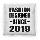 Fashion Designer Since 2019 - Throw Pillow