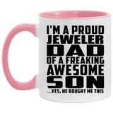 Proud Jeweler Dad Of Awesome Son - 11oz Accent Mug Pink