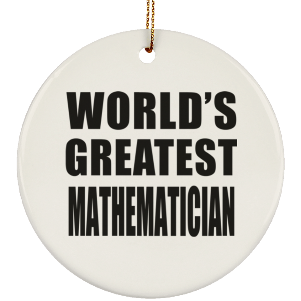 World's Greatest Mathematician - Circle Ornament