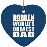 Darren World's Okayest Dad - Heart Ornament