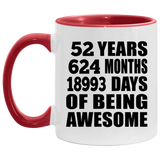 52nd Birthday 52 Years 624 Months 18993 Days Of Awesome - 11oz Accent Mug Red