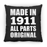 113th Birthday Made in 1911 All Parts Original - Throw Pillow Black