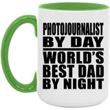 Photojournalist By Day World's Best Dad By Night - 15oz Accent Mug Green