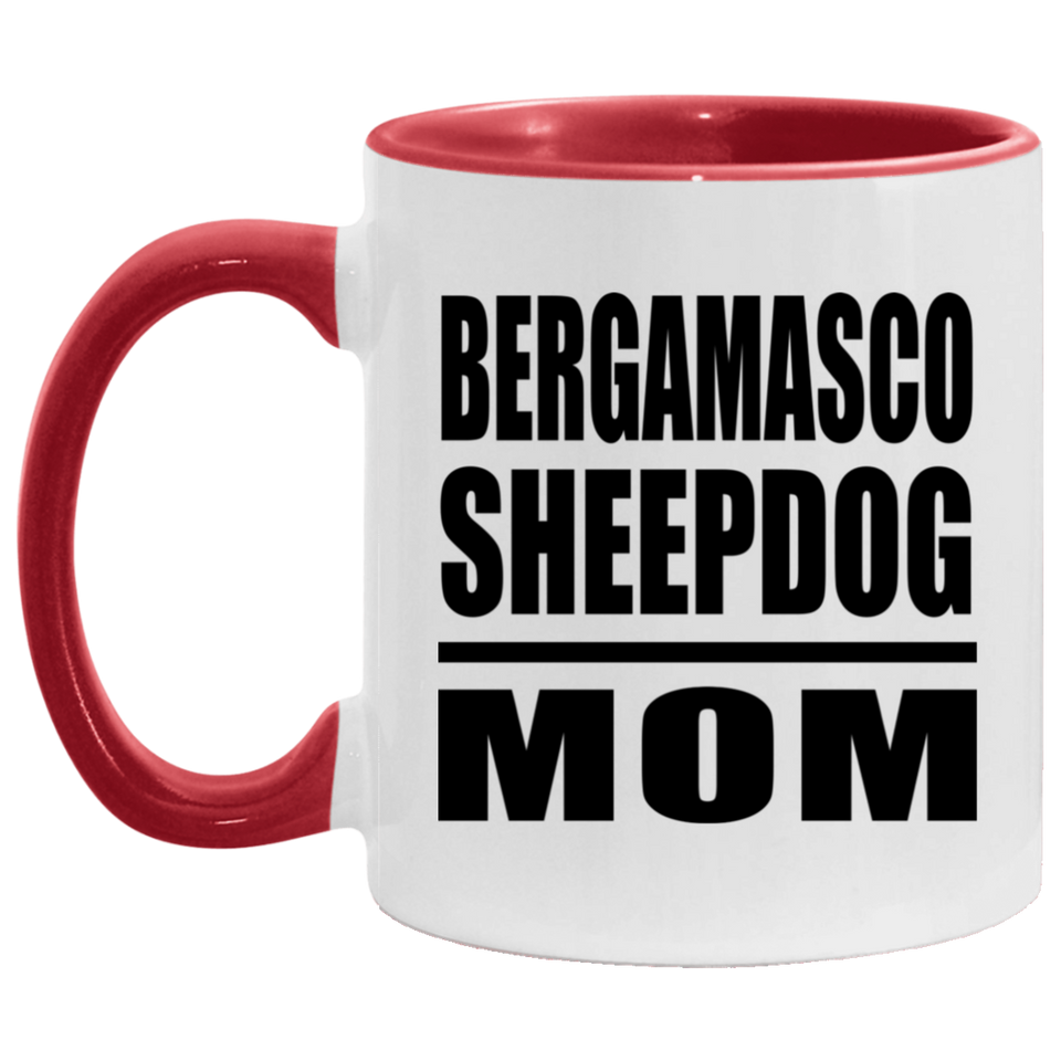 Bergamasco Sheepdog Mom - 11oz Accent Mug Red