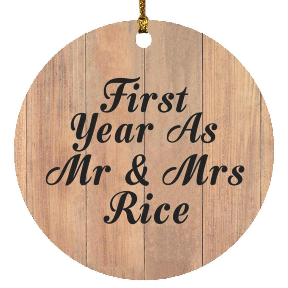 First Year As Mr & Mrs Rice - Circle Ornament C