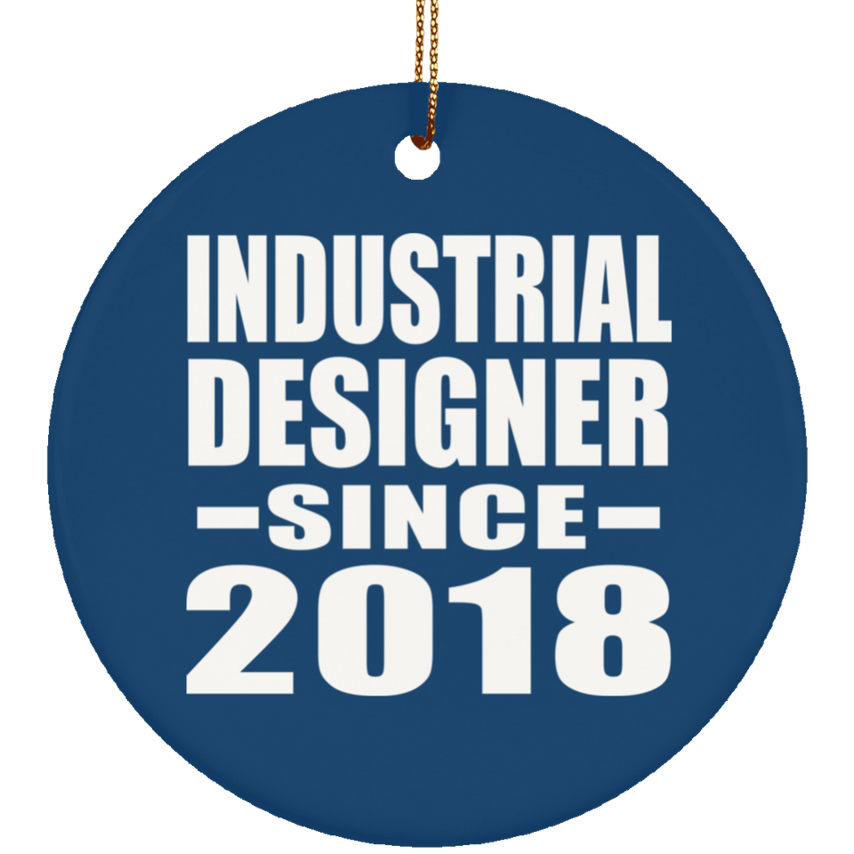 Industrial Designer Since 2018 - Circle Ornament