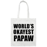 World's Okayest Papaw - Tote Bag White