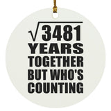 59th Anniversary Square Root of 3481 Years Who's Counting - Circle Ornament