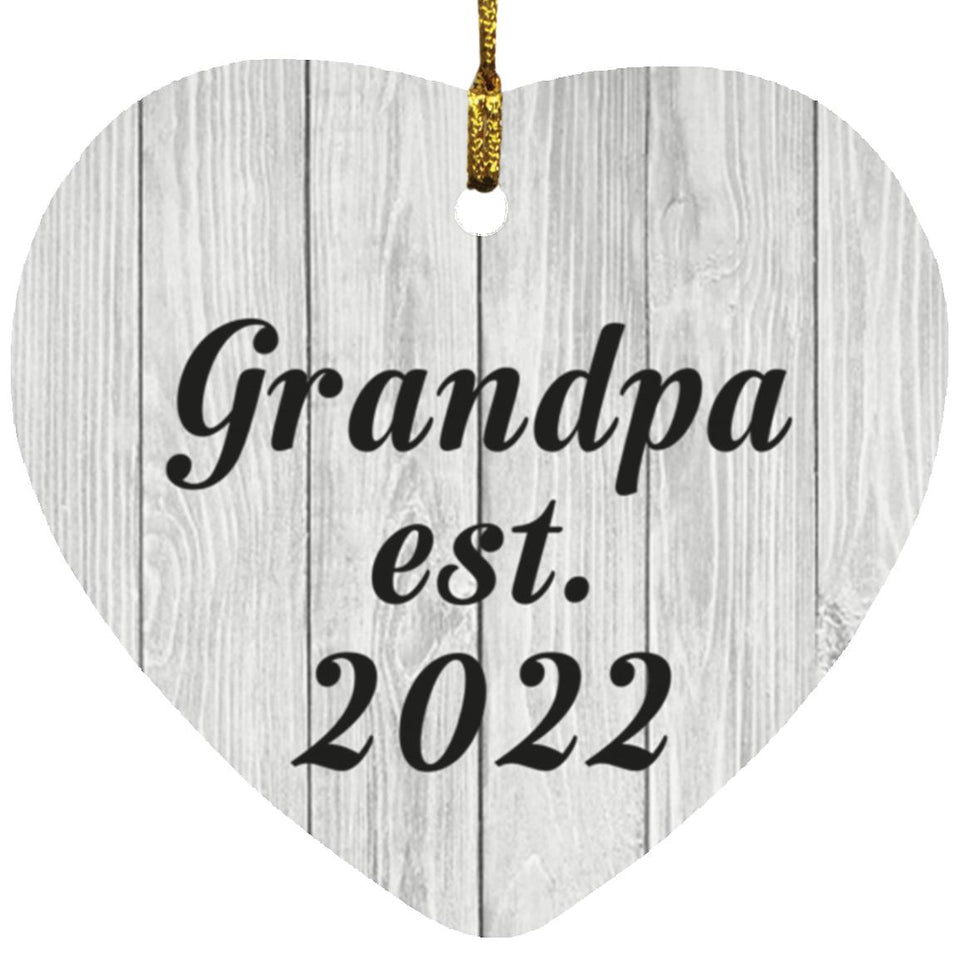 Grandpa Established Est. 2022 - Heart Ornament F