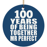 100th Anniversary 100 Years Of Being Mr Perfect - Circle Ornament