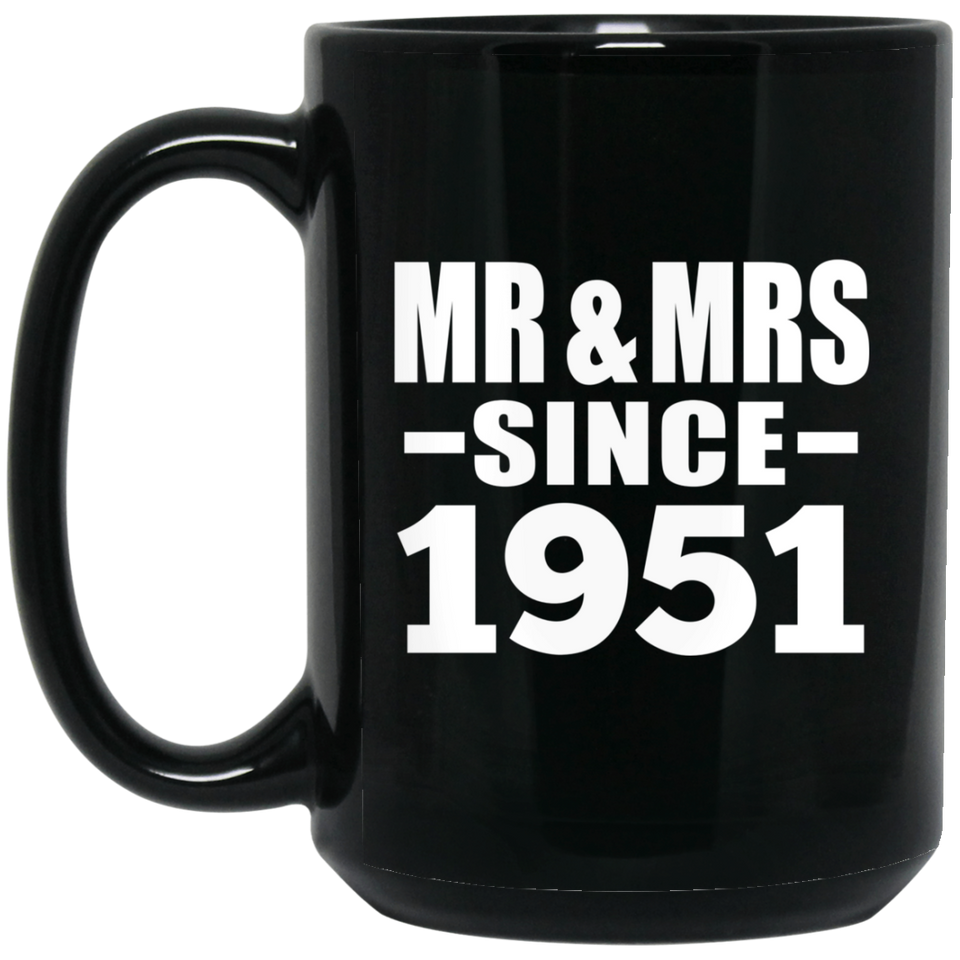 73rd Anniversary Mr & Mrs Since 1951 - 15 Oz Coffee Mug Black