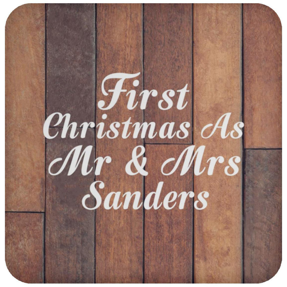 First Christmas As Mr & Mrs Sanders - Drink Coaster E