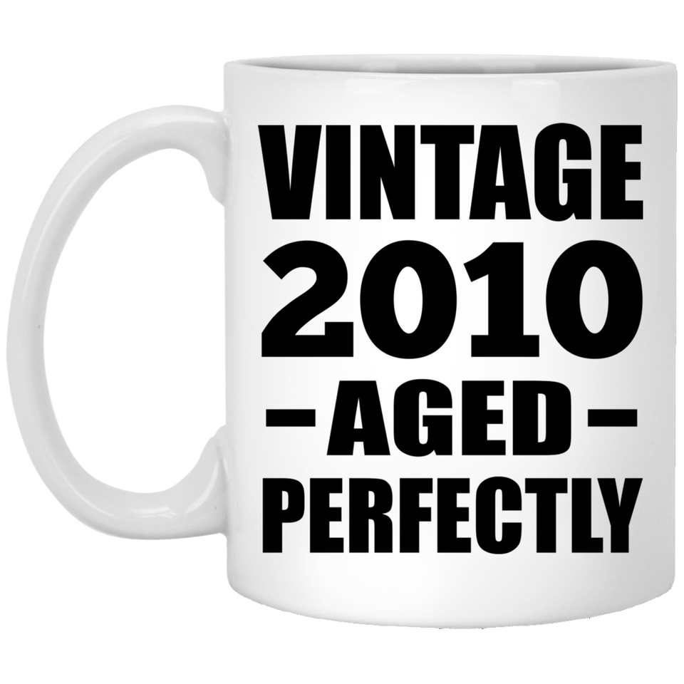 14th Birthday Vintage 2010 Aged Perfectly - 11oz Coffee Mug
