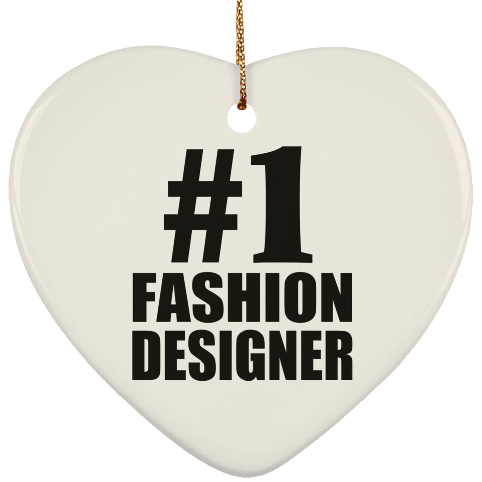 Number One #1 Fashion Designer - Heart Ornament