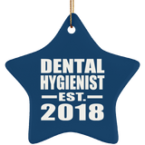 Dental Hygienist Established EST. 2018 - Star Ornament