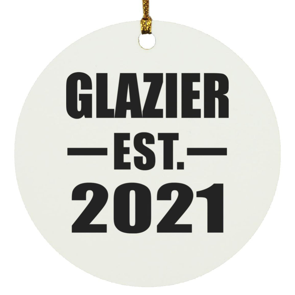 Glazier Established EST. 2021 - Circle Ornament
