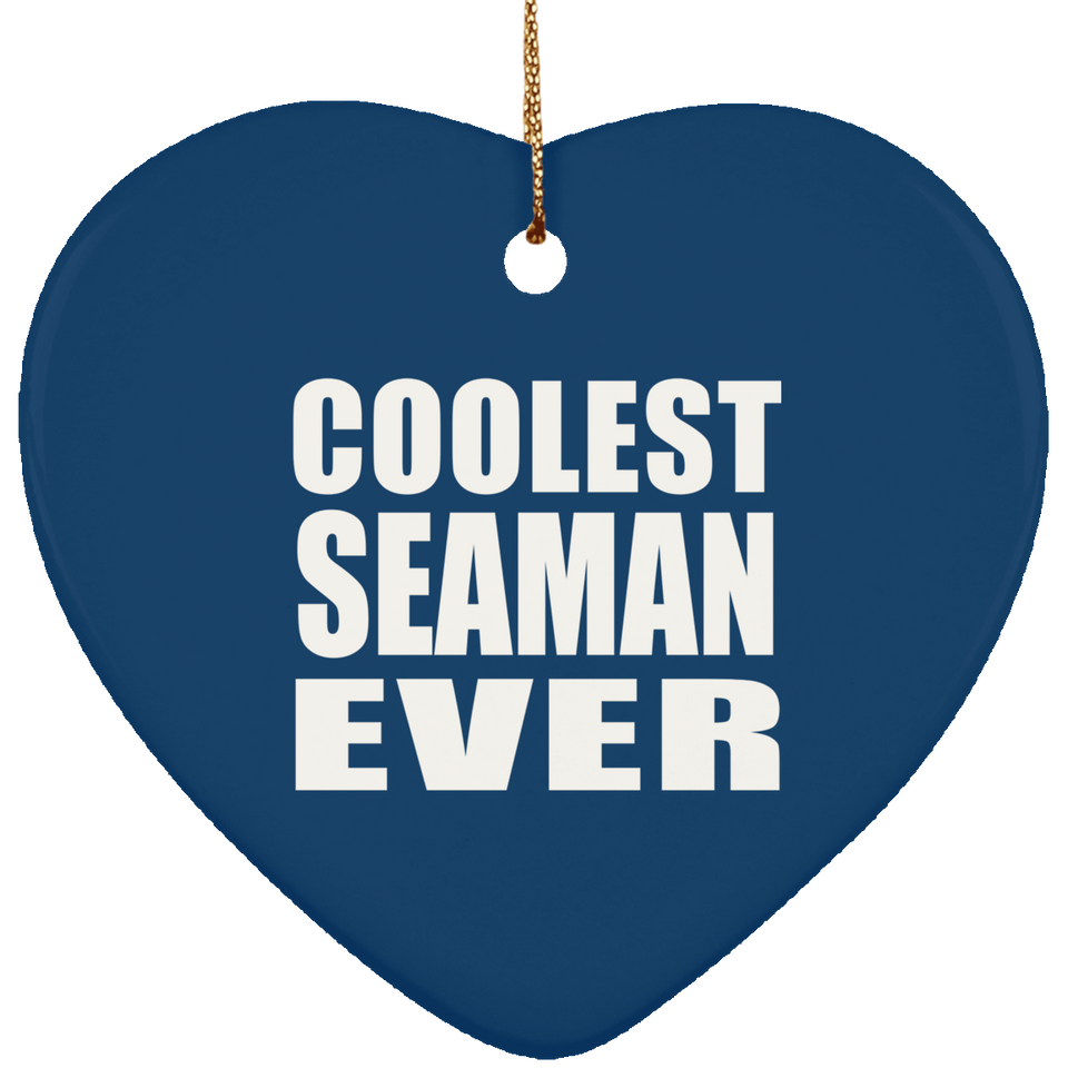Coolest Seaman Ever - Heart Ornament