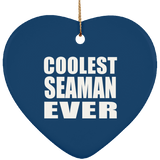 Coolest Seaman Ever - Heart Ornament