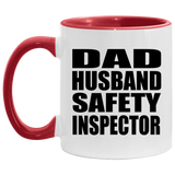 Dad Husband Safety Inspector - 11oz Accent Mug Red