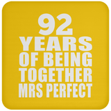 92nd Anniversary 92 Years Of Being Mrs Perfect - Drink Coaster