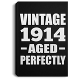 110th Birthday Vintage 1914 Aged Perfectly - Canvas Portrait