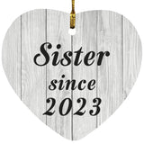 Sister Since 2023 - Heart Ornament F