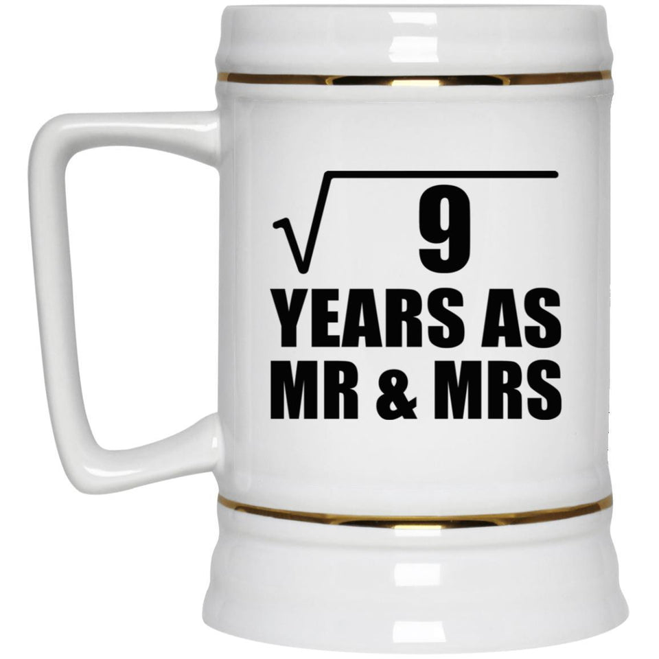 3rd Anniversary Square Root of 9 Years As Mr & Mrs - Beer Stein