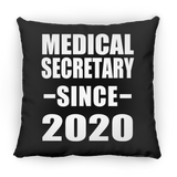 Medical Secretary Since 2020 - Throw Pillow Black