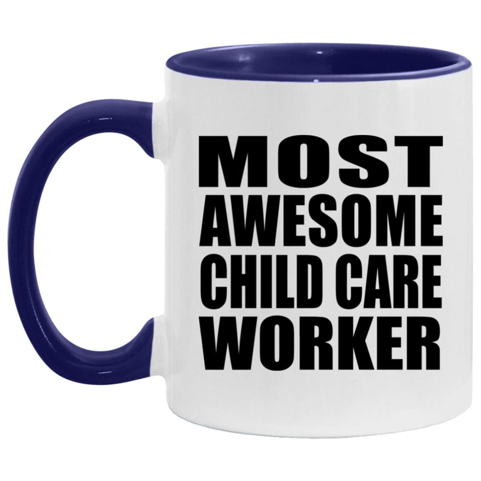 Most Awesome Child Care Worker - 11oz Accent Mug Purple