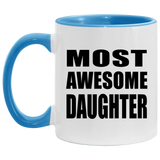 Most Awesome Daughter - 11oz Accent Mug Blue