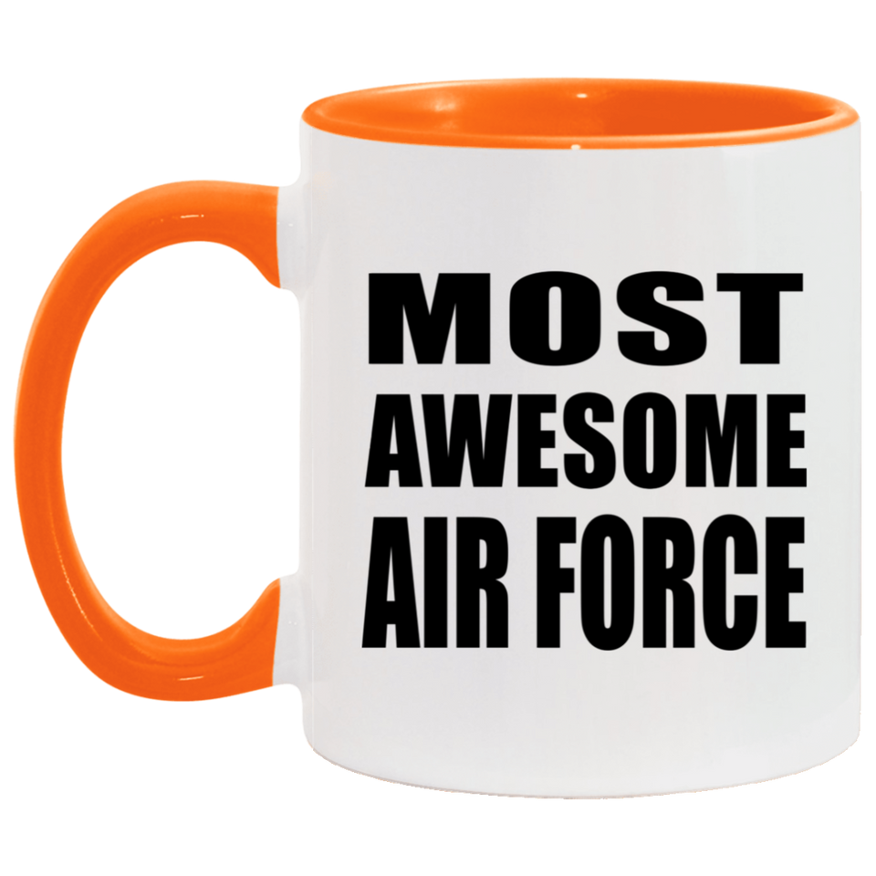 Most Awesome Air Force - 11oz Accent Mug Orange