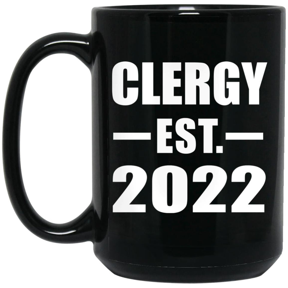 Clergy Established EST. 2022 - 15oz Coffee Mug Black