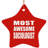 Most Awesome Sociologist - Star Ornament